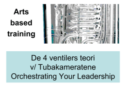 De 4 ventilers – teori arts based training