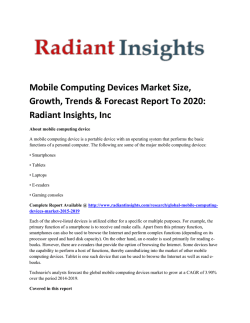 Mobile Computing Devices Market Growth And Forecast Report To 2019: Radiant Insights, Inc