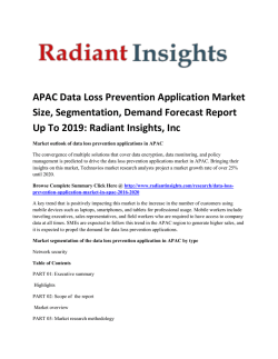 Market Study - APAC Data Loss Prevention Application Market Analysis Report 2020 By Radiant Insights, Inc