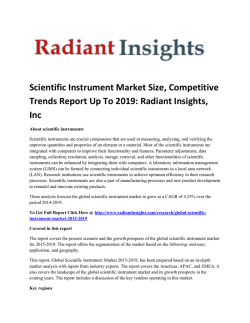 Scientific Instrument Market Size And Growth Up To 2019 : Radiant Insights, Inc