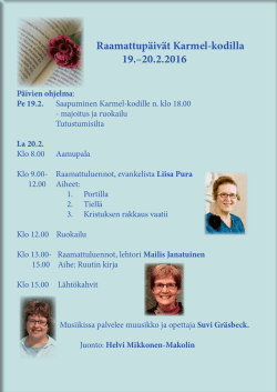 Raamattupäivät Karmel-kodilla 19.–20.2.2016 Raamattupäivät