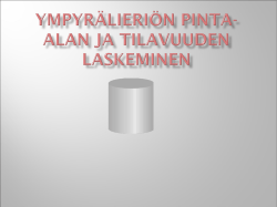 Ympyrälieriön pinta-alan ja tilavuuden laskeminen