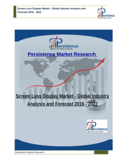 Screen Less Display Market - Global Industry Analysis and Forecast 2016 - 2022
