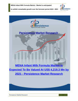 MENA Infant Milk Formula Market Is Expected To Be Valued At US$ 4,219.3 Mn by 2021