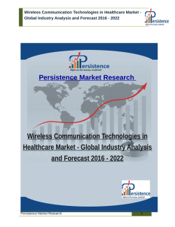 Wireless Communication Technologies in Healthcare Market - Global Industry Analysis and Forecast 2016 - 2022