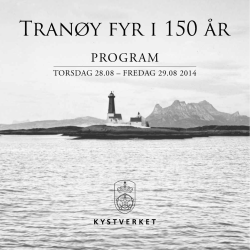 Programmet for markeringen av Tranøy fyrs 150