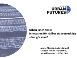 - Mistra Urban Futures