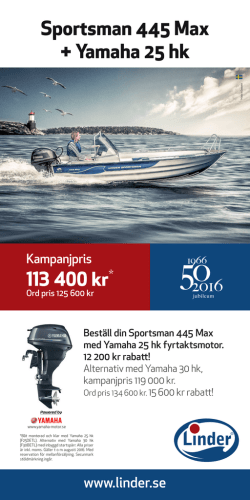 Beställ din Sportsman 445 Max med Yamaha 25 hk fyrtaktsmotor. 12