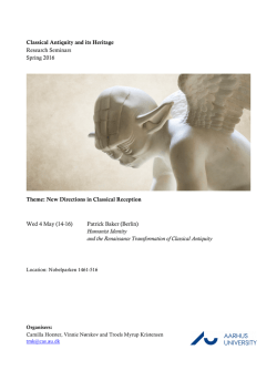 Classical Antiquity and its Heritage Research Seminars Spring 2016