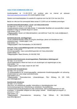 VASA STADS SOMMARARJOBB 2016 Ansökningstiden är