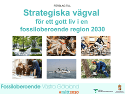 Strategiska vägval - Fossiloberoende Västra Götaland