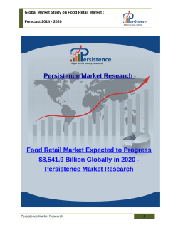 Global Food Retail Market : Segments, Dynamics, Size, Forecast, Supply & Demand Value Chain to 2020