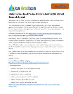 Global Europe Load Pin Load Cells 2016 to 2022 Share,analysis,Trends and Forecast,by Acute Market Reports