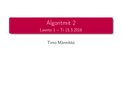Algoritmit 2 - Luento 1 – Ti 15.3.2016