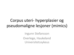 Snittseminar Hyperplasier Stefansson