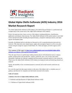 Alpha Olefin Sulfonate (AOS) Market Size And Forecast Report Up To 2016: Radiant Insights, Inc