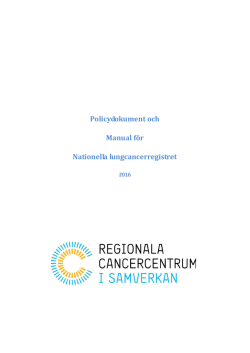 Manual för Nationella - Regionala cancercentrum