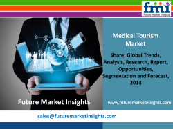 Medical Tourism Market Value Share, Supply Demand, share and Value Chain 2014 - 2020