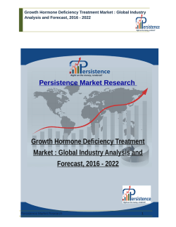 Growth Hormone Deficiency Treatment Market : Global Industry Analysis and Forecast, 2016 - 2022