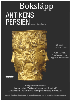 Med presentationer av: Lennart Lind: ”Antikens Persien och