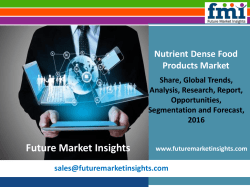 Nutrient Dense Food Products Market Revenue, Opportunity, Forecast and Value Chain 2016-2026