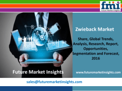 Zwieback Market Value Share, Supply Demand, share and Value Chain 2016-2026