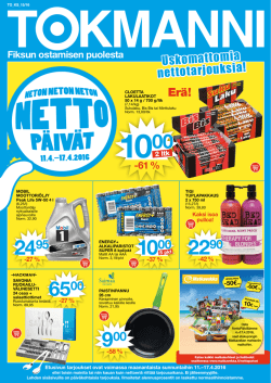 Uskomattomia nettotarjouksia!
