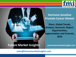 Hormone Sensitive Prostate Cancer Market Segments, Opportunity, Growth and Forecast by End-use Industry 2016-2026