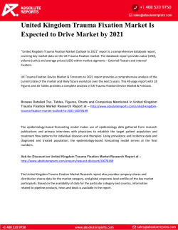 United Kingdom Trauma Fixation Market Is Expected to Drive Market by 2021