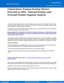 United States Trauma Fixation Market Forecasts to 2021 - Internal Fixators and External Fixators Segment Analysis