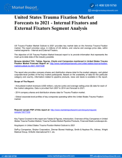 United States Trauma Fixation Market Forecasts to 2021 - Internal Fixators and External Fixators Segment Analysis