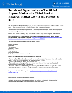 Trends and Opportunities in The Global Apparel Market with Global Market Research, Market Growth and Forecast to 2018