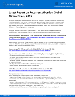 Latest Report on Recurrent Abortion Global Clinical Trials, 2015