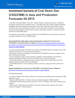 Investment Scenario of Coal Seam Gas (CSG/CBM) in Asia and Production Forecasts till 2015 