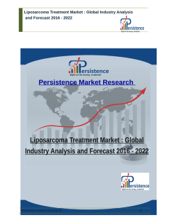 Liposarcoma Treatment Market : Global Industry Analysis and Forecast 2016 - 2022