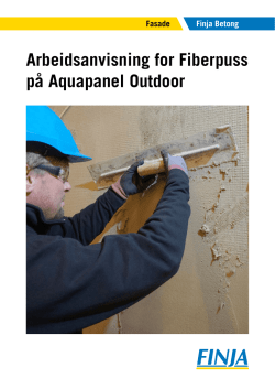 Arbeidsanvisning for Fiberpuss på Aquapanel Outdoor