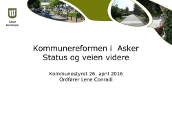 Kommunereformen i Asker - status og videre