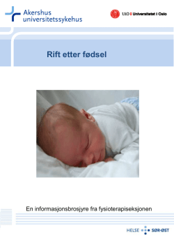Rift etter fødsel - Akershus universitetssykehus HF