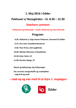 1. Maj 2016 i Odder Pakhuset v/ Banegården – kl. 8.30 – 12.30
