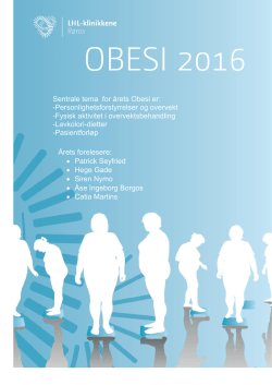 Se program og praktisk informasjon om Obesi 2016.