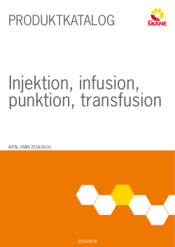 Injektion, infusion, punktion, transfusion