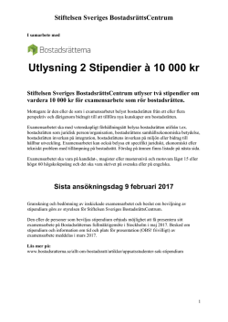 Utlysning 2 Stipendier à 10 000 kr
