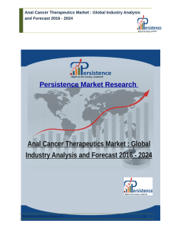 Anal Cancer Therapeutics Market : Global Industry Analysis and Forecast 2016 - 2024