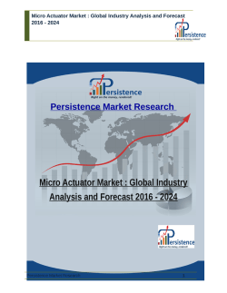 Micro Actuator Market : Global Industry Analysis and Forecast 2016 - 2024