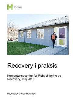Recovery i praksis - Region Hovedstadens Psykiatri