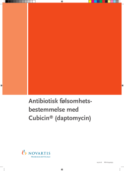 Antibiotisk følsomhets- bestemmelse med Cubicin