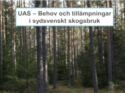 Behov och tillämpningar i sydsvenskt skogsbruk
