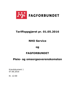 Tariffoppgjøret pr. 01.05.2016 NHO Service og FAGFORBUNDET