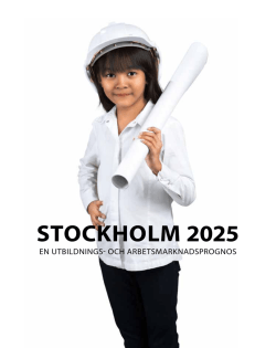 Rapporten Stockholm 2025