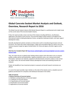 Global Concrete Sealant Market Analysis and Outlook, Overview, Research Report to 2016